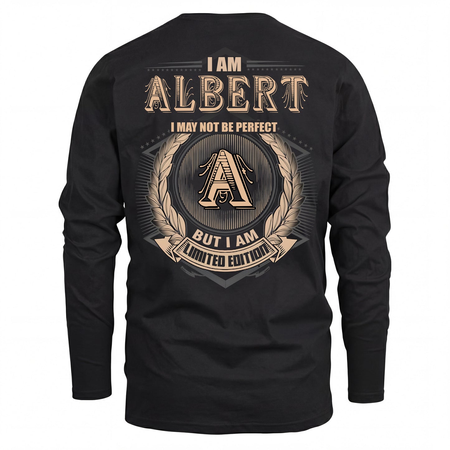 ALBERT 2K-101–Personalized Name Quote Apparel “I Am NAME May Not Be Perfect But I Am Limited Edition”