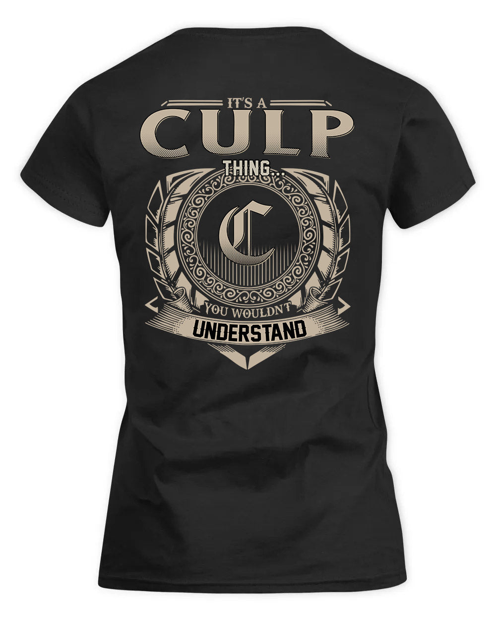 CULP HH88-K2–Personalized Name Quote Apparel “It’s a/an NAME Thing You Wouldn’t Understand”