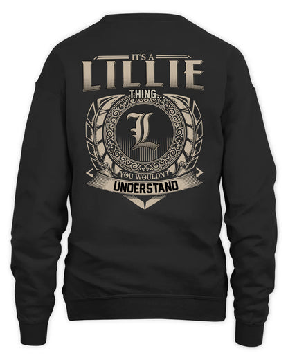 LILLIE HH88-K2–Personalized Name Quote Apparel “It’s a/an NAME Thing You Wouldn’t Understand”