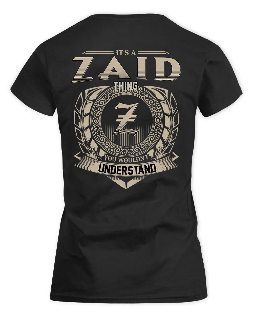 ZAK HH88-K2–Personalized Name Quote Apparel “It’s a/an NAME Thing You Wouldn’t Understand”