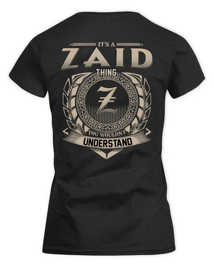ZAK HH88-K2–Personalized Name Quote Apparel “It’s a/an NAME Thing You Wouldn’t Understand”