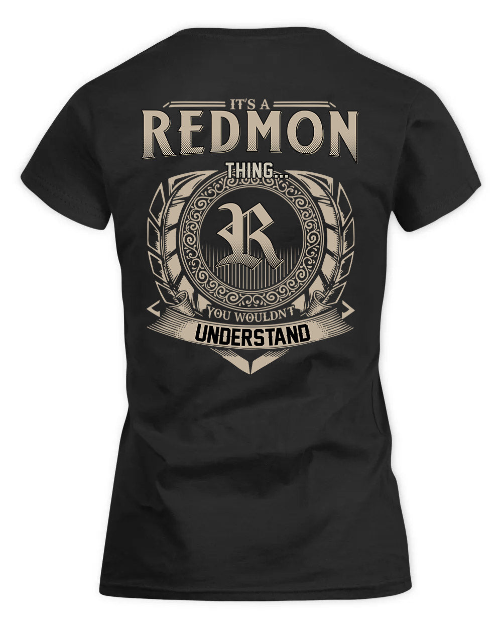 REDMOND HH88-K2–Personalized Name Quote Apparel “It’s a/an NAME Thing You Wouldn’t Understand”