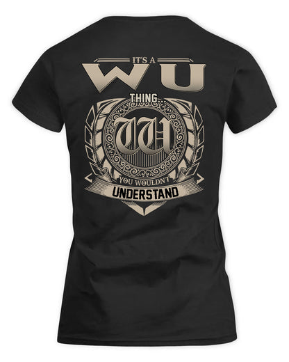 WYLIE HH88-K2–Personalized Name Quote Apparel “It’s a/an NAME Thing You Wouldn’t Understand”