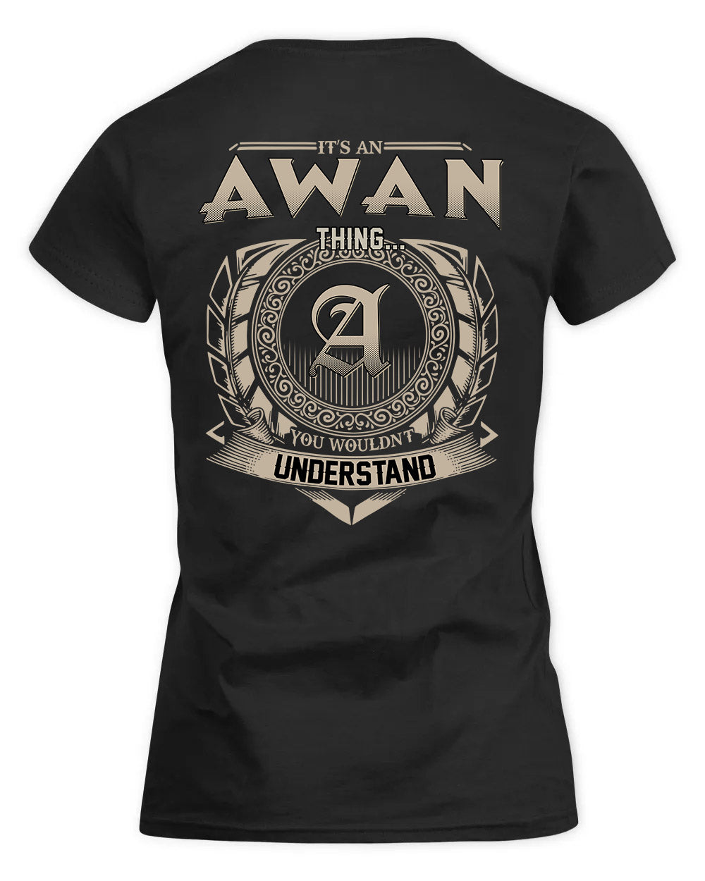 AWAN HH88-K2–Personalized Name Quote Apparel “It’s a/an NAME Thing You Wouldn’t Understand”