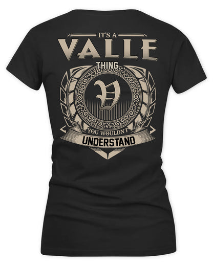VALLE HH88-K2–Personalized Name Quote Apparel “It’s a/an NAME Thing You Wouldn’t Understand”