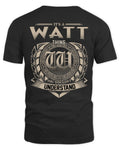 WATT HH88-K2–Personalized Name Quote Apparel “It’s a/an NAME Thing You Wouldn’t Understand”