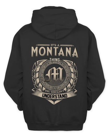 MONTANA HH88-K2–Personalized Name Quote Apparel “It’s a/an NAME Thing You Wouldn’t Understand”