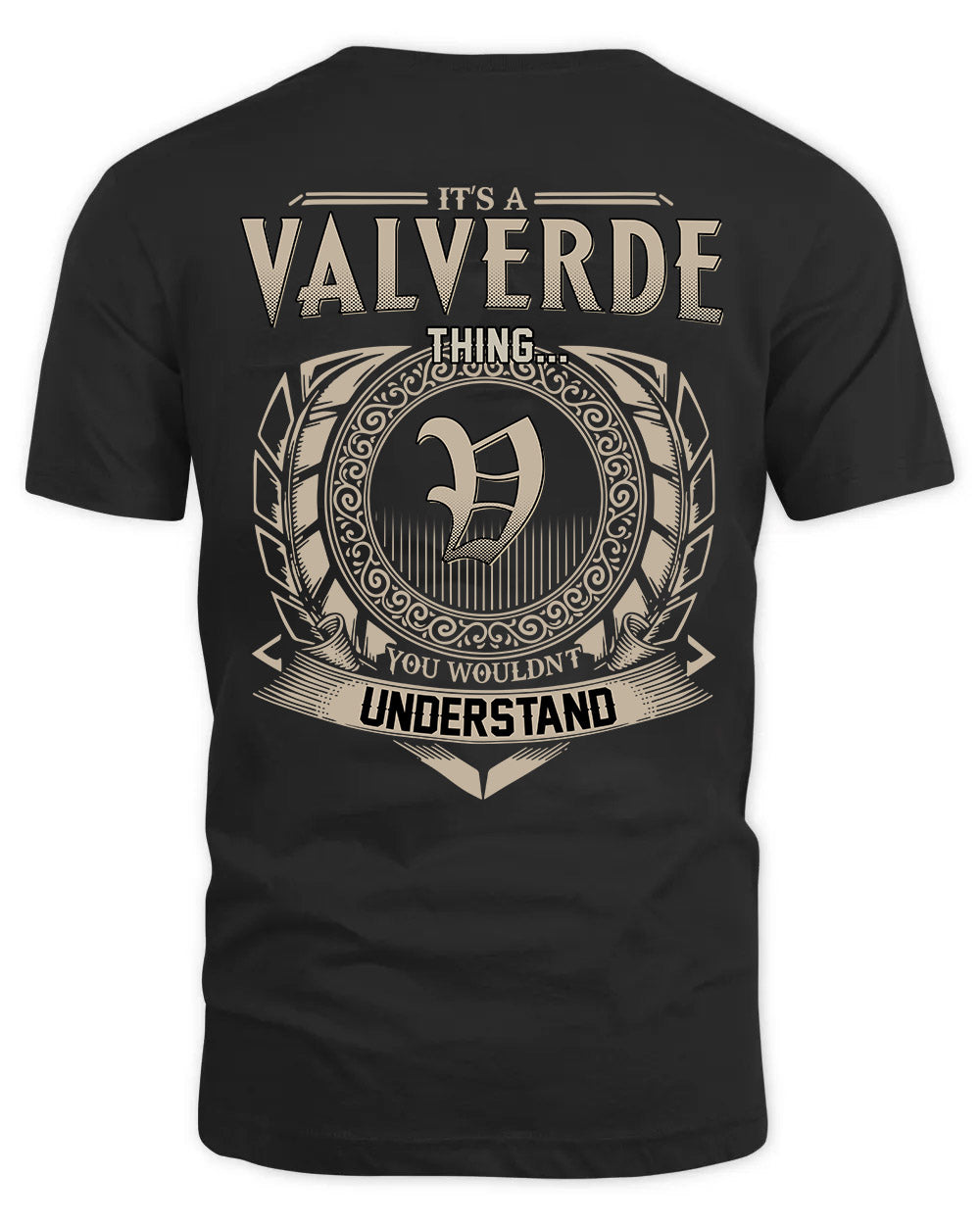 VALVERDE HH88-K2–Personalized Name Quote Apparel “It’s a/an NAME Thing You Wouldn’t Understand”