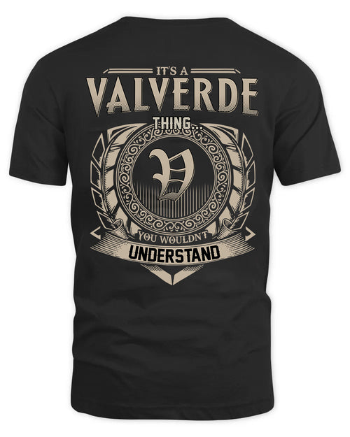 VALVERDE HH88-K2–Personalized Name Quote Apparel “It’s a/an NAME Thing You Wouldn’t Understand”