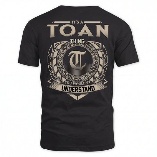 TOAN HH88-K2–Personalized Name Quote Apparel “It’s an NAME Thing You Wouldn’t Understand”