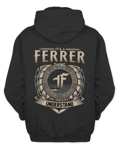 FERRER HH88-K2–Personalized Name Quote Apparel “It’s a/an NAME Thing You Wouldn’t Understand”