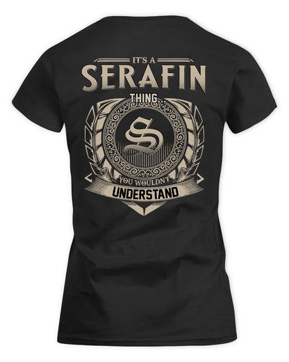 SERGE HH88-K2–Personalized Name Quote Apparel “It’s a/an NAME Thing You Wouldn’t Understand”