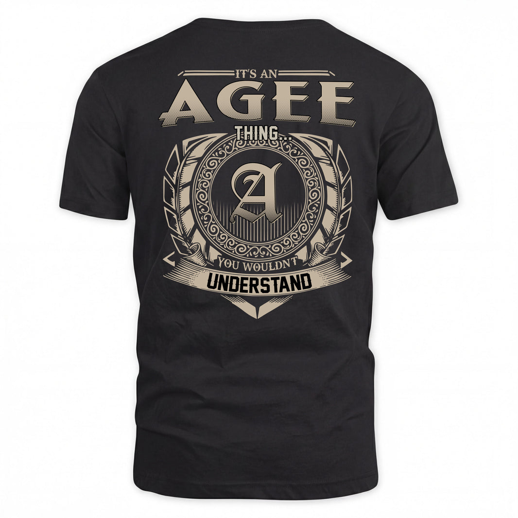 AGEE HH88-K2–Personalized Name Quote Apparel “It’s a/an NAME Thing You Wouldn’t Understand”