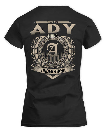 ADY HH88-K2–Personalized Name Quote Apparel “It’s a/an NAME Thing You Wouldn’t Understand”