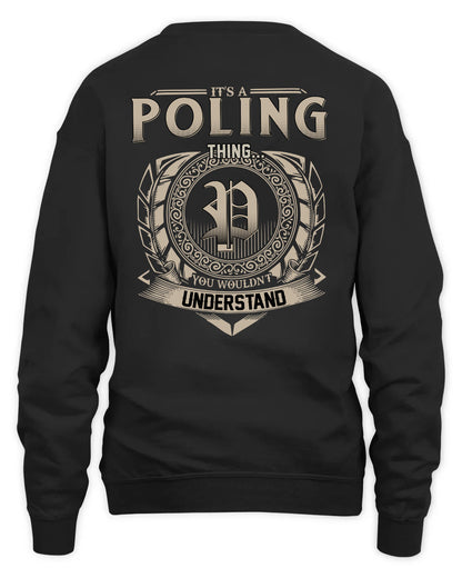 POLING HH88-K2–Personalized Name Quote Apparel “It’s a/an NAME Thing You Wouldn’t Understand”