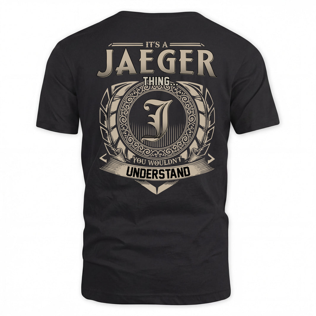 JAEGER HH88-K2–Personalized Name Quote Apparel “It’s a/an NAME Thing You Wouldn’t Understand”