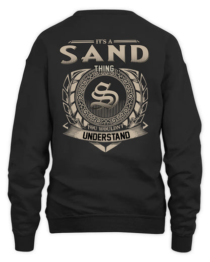 SAND HH88-K2–Personalized Name Quote Apparel “It’s a/an NAME Thing You Wouldn’t Understand”
