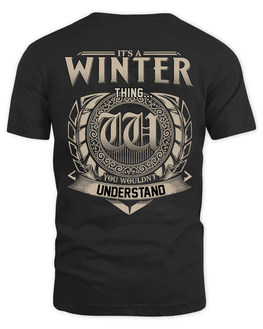 WINTER HH88-K2–Personalized Name Quote Apparel “It’s a/an NAME Thing You Wouldn’t Understand”