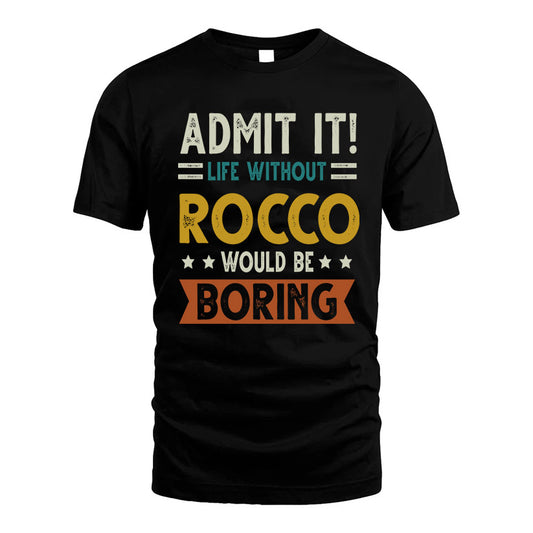GIDDENS HH88-K2–Personalized Funny Quote Apparel “Life Without NAME Would Be Boring”
