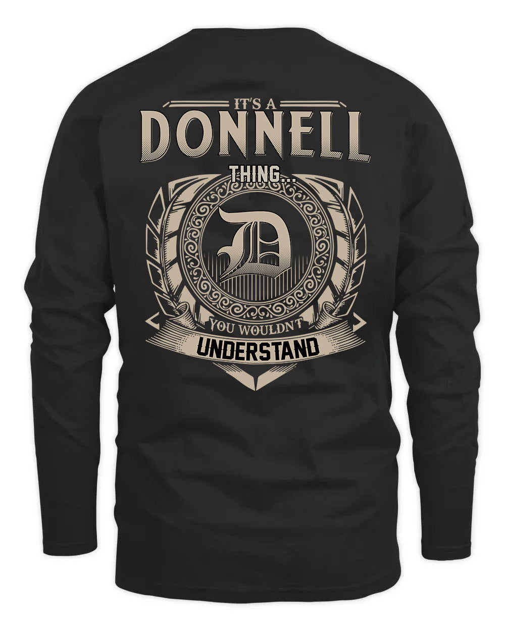 DONNELL HH88-K2–Personalized Name Quote Apparel “It’s a/an NAME Thing You Wouldn’t Understand”