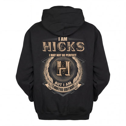 HICKS 2K-101–Personalized Name Quote Apparel “I Am NAME May Not Be Perfect But I Am Limited Edition”