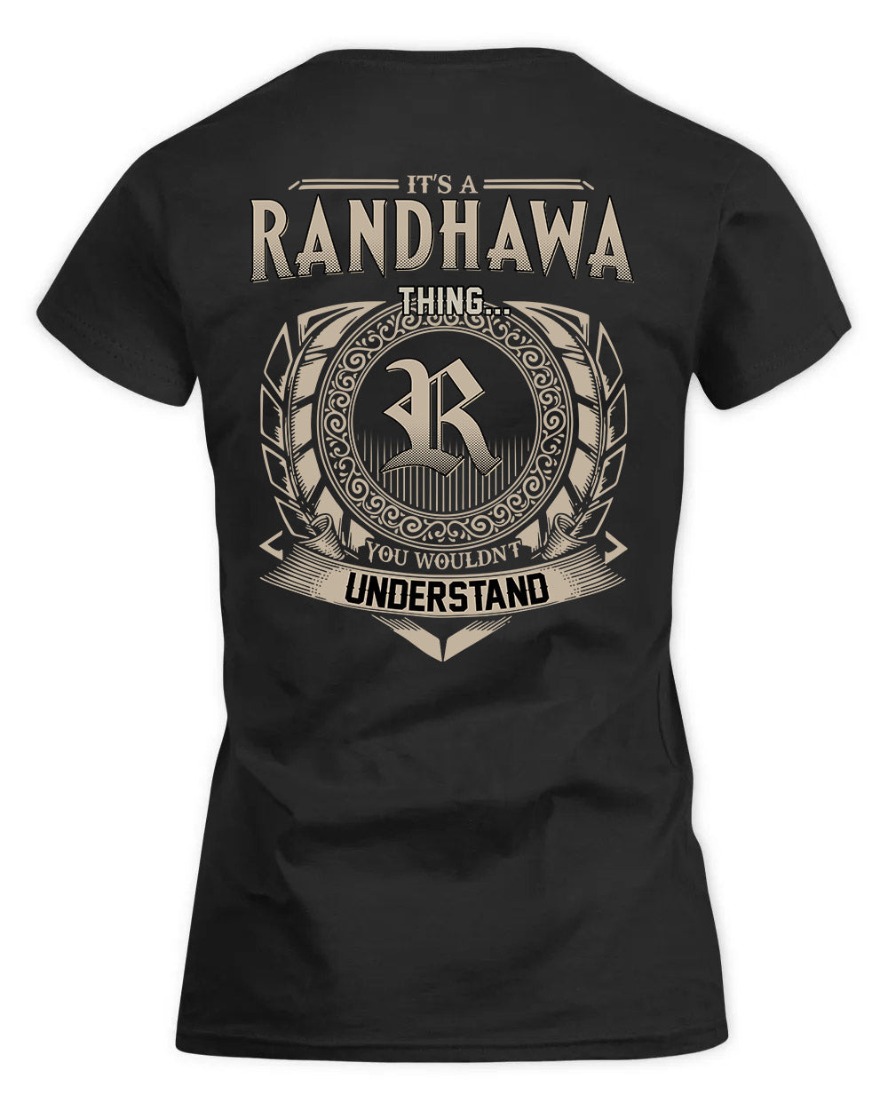 RANDI HH88-K2–Personalized Name Quote Apparel “It’s a/an NAME Thing You Wouldn’t Understand”