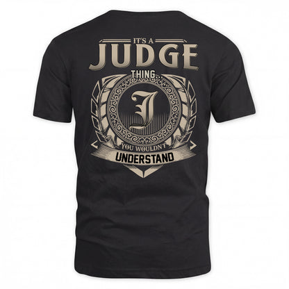 JUDGE HH88-K2–Personalized Name Quote Apparel “It’s a/an NAME Thing You Wouldn’t Understand”