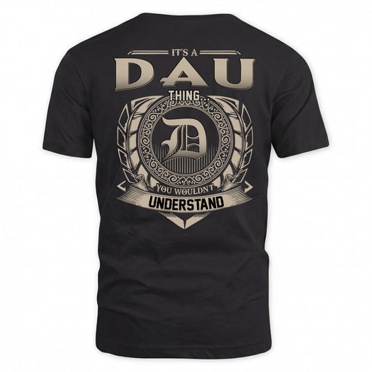 DAU HH88-K2–Personalized Name Quote Apparel “It’s a/an NAME Thing You Wouldn’t Understand”