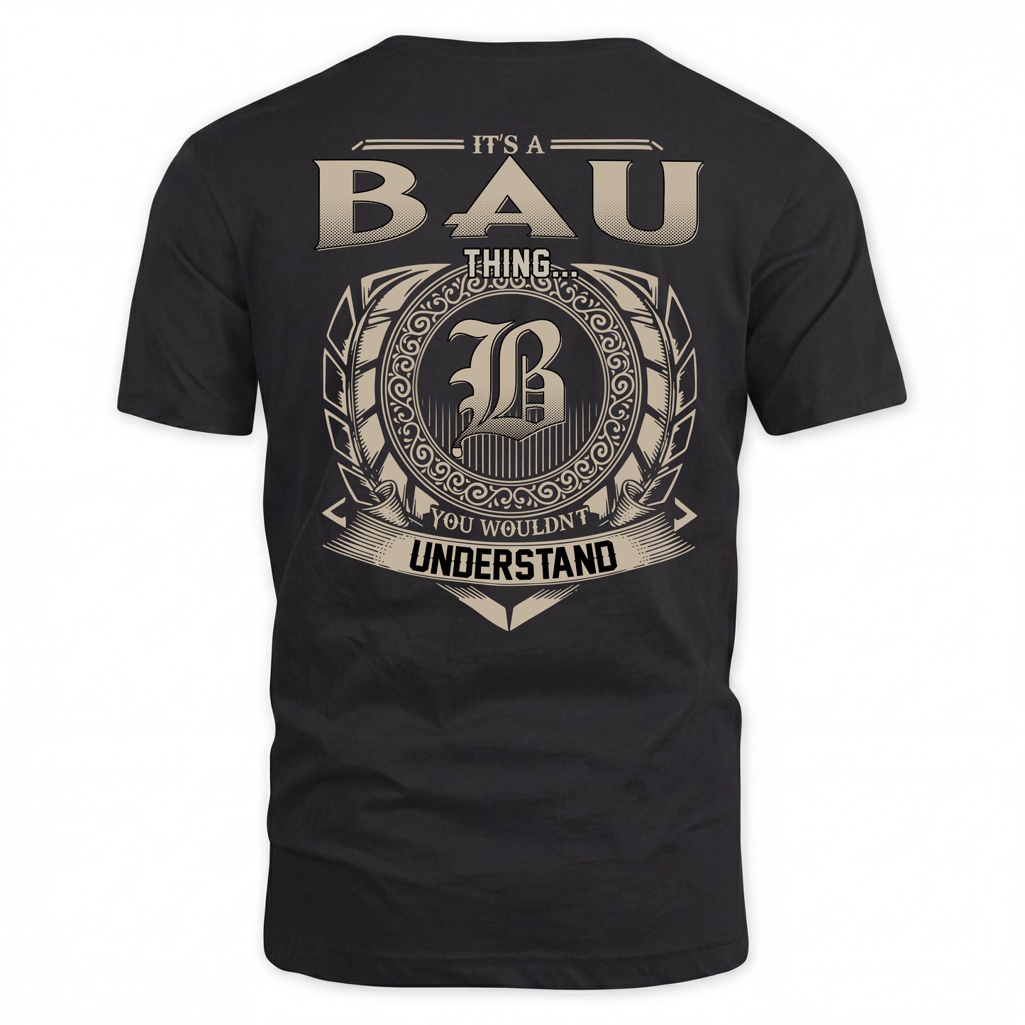 BAU HH88-K2–Personalized Name Quote Apparel “It’s a/an NAME Thing You Wouldn’t Understand”