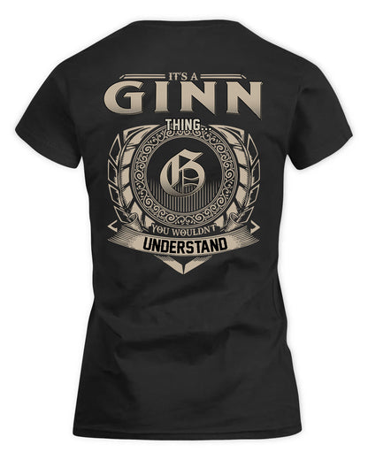 GINN HH88-K2–Personalized Name Quote Apparel “It’s a/an NAME Thing You Wouldn’t Understand”