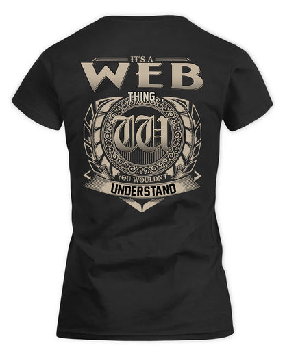 WEBER HH88-K2–Personalized Name Quote Apparel “It’s a/an NAME Thing You Wouldn’t Understand”