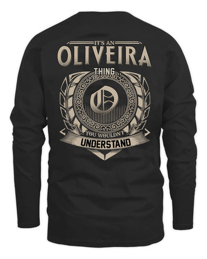 OLIVEIRA HH88-K2–Personalized Name Quote Apparel “It’s a/an NAME Thing You Wouldn’t Understand”