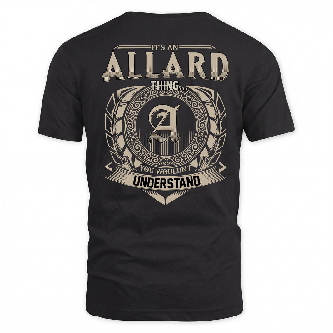 ALLARD HH88-K2–Personalized Name Quote Apparel “It’s a/an NAME Thing You Wouldn’t Understand”