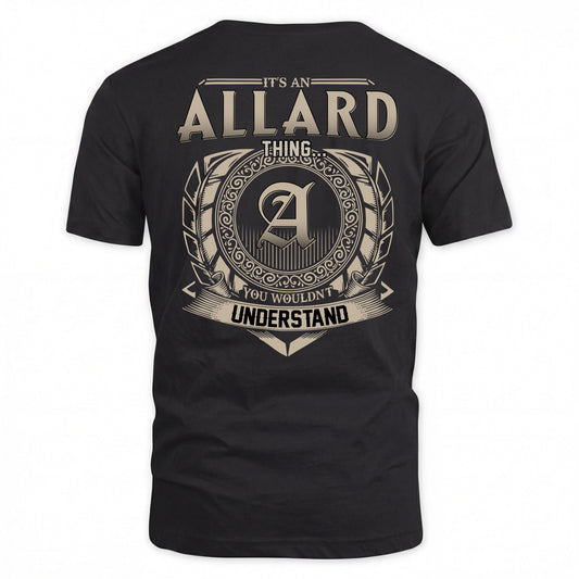 ALLARD HH88-K2–Personalized Name Quote Apparel “It’s a/an NAME Thing You Wouldn’t Understand”