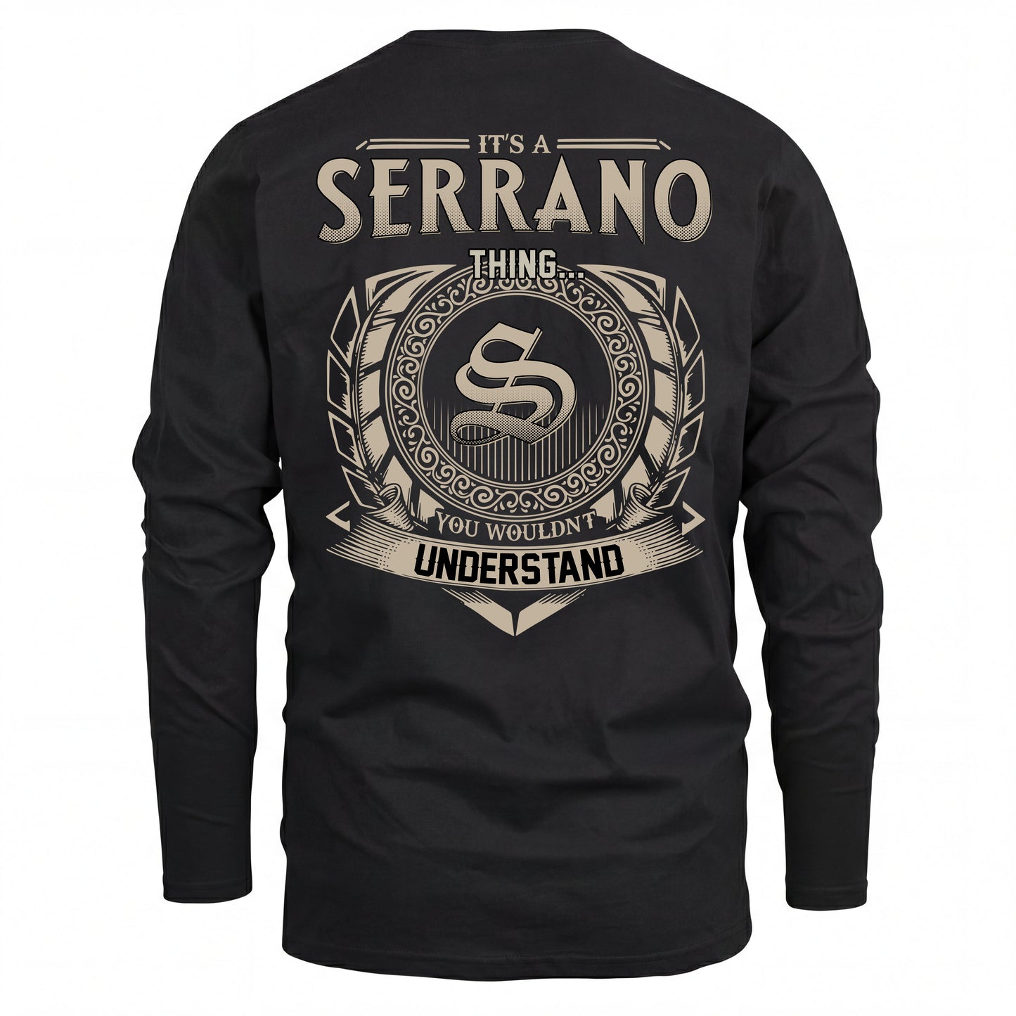 SERRANO HH88-K2–Personalized Name Quote Apparel “It’s an NAME Thing You Wouldn’t Understand”
