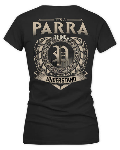 PARRA HH88-K2–Personalized Name Quote Apparel “It’s a/an NAME Thing You Wouldn’t Understand”