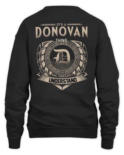 DONOVAN HH88-K2–Personalized Name Quote Apparel “It’s a/an NAME Thing You Wouldn’t Understand”