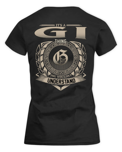 GI HH88-K2–Personalized Name Quote Apparel “It’s a/an NAME Thing You Wouldn’t Understand”