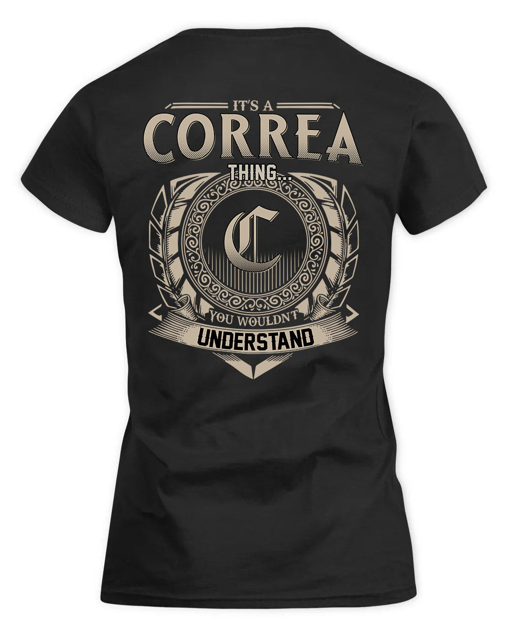 CORREA HH88-K2–Personalized Name Quote Apparel “It’s a/an NAME Thing You Wouldn’t Understand”