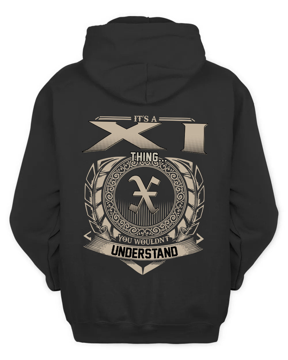 XI HH88-K2–Personalized Name Quote Apparel “It’s a/an NAME Thing You Wouldn’t Understand”