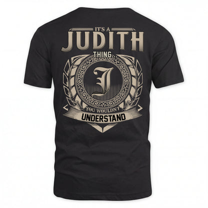 JUDITH HH88-K2–Personalized Name Quote Apparel “It’s an NAME Thing You Wouldn’t Understand”