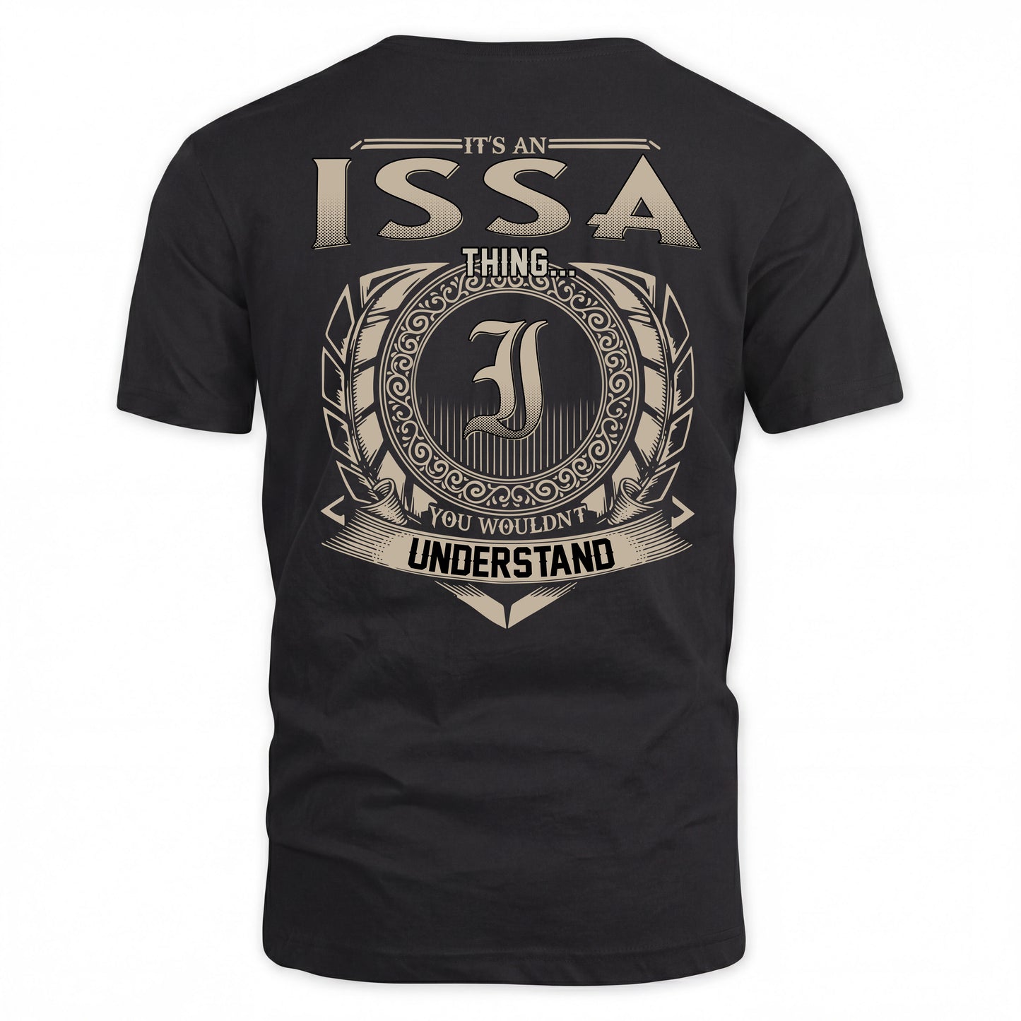 ISSA HH88-K2–Personalized Name Quote Apparel “It’s a/an NAME Thing You Wouldn’t Understand”