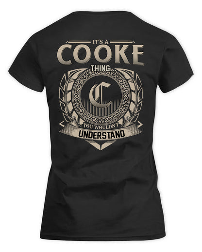 COOKE HH88-K2–Personalized Name Quote Apparel “It’s a/an NAME Thing You Wouldn’t Understand”