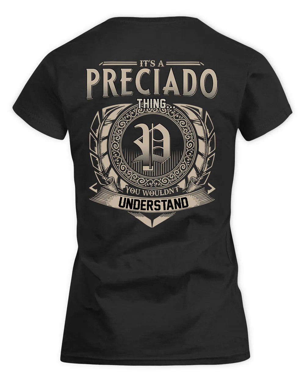 PRECIOUS HH88-K2–Personalized Name Quote Apparel “It’s a/an NAME Thing You Wouldn’t Understand”