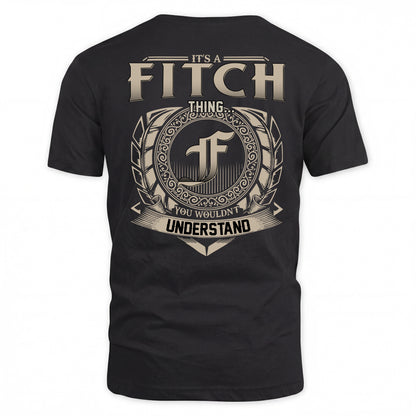 FITCH HH88-K2–Personalized Name Quote Apparel “It’s a/an NAME Thing You Wouldn’t Understand”