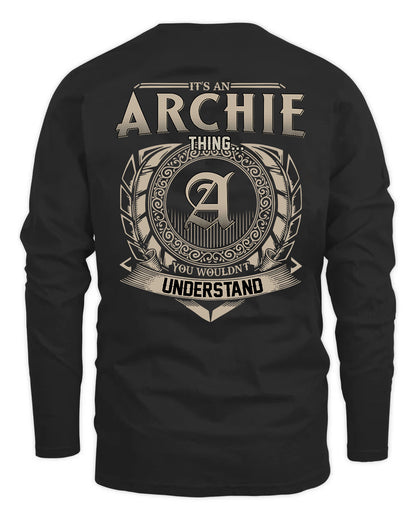 ARCHIE HH88-K2–Personalized Name Quote Apparel “It’s a/an NAME Thing You Wouldn’t Understand”