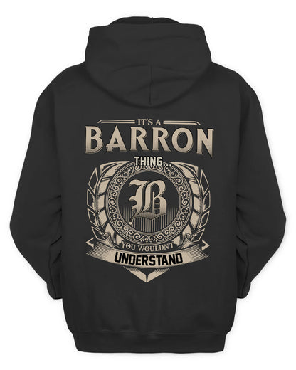 BARRON HH88-K2–Personalized Name Quote Apparel “It’s a/an NAME Thing You Wouldn’t Understand”
