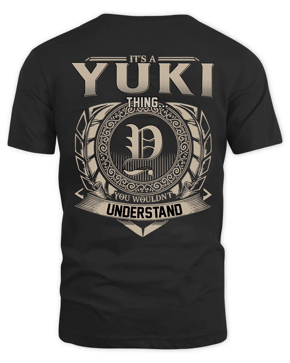 YUKI HH88-K2–Personalized Name Quote Apparel “It’s a/an NAME Thing You Wouldn’t Understand”