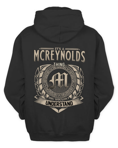 MCREYNOLDS HH88-K2–Personalized Name Quote Apparel “It’s a/an NAME Thing You Wouldn’t Understand”