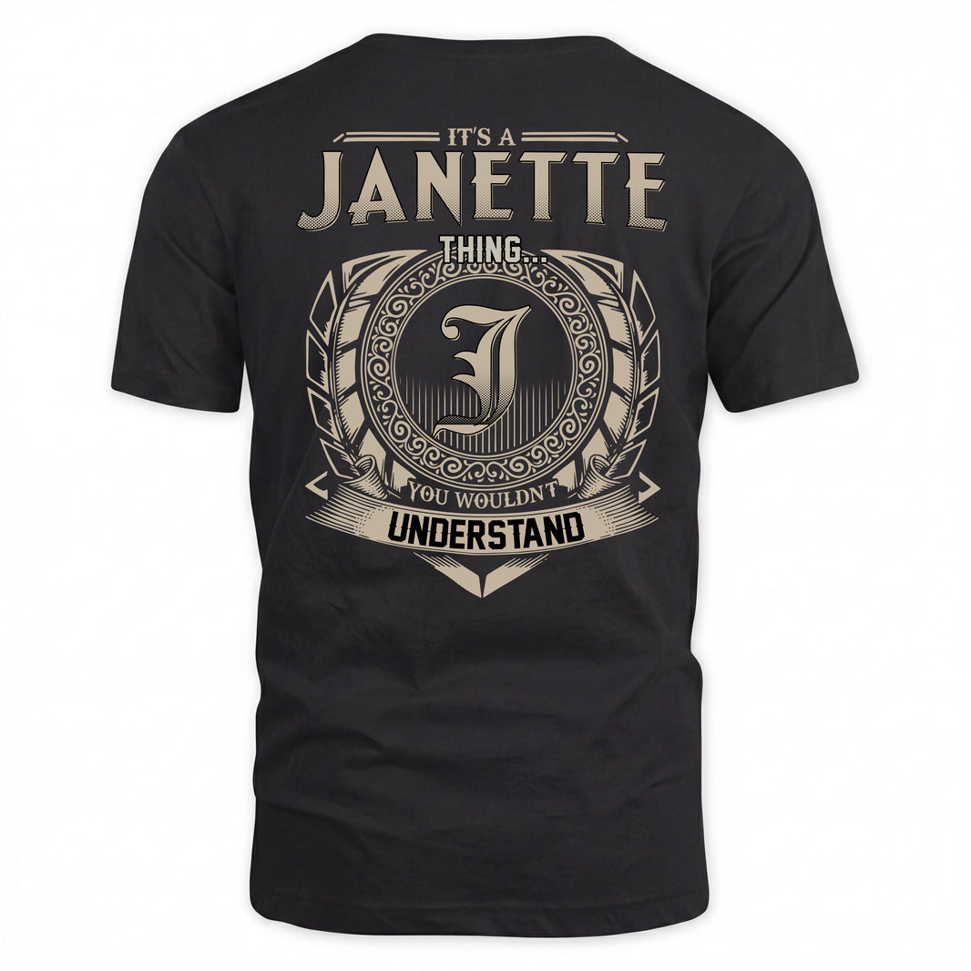 JANETTE HH88-K2–Personalized Name Quote Apparel “It’s a/an NAME Thing You Wouldn’t Understand”